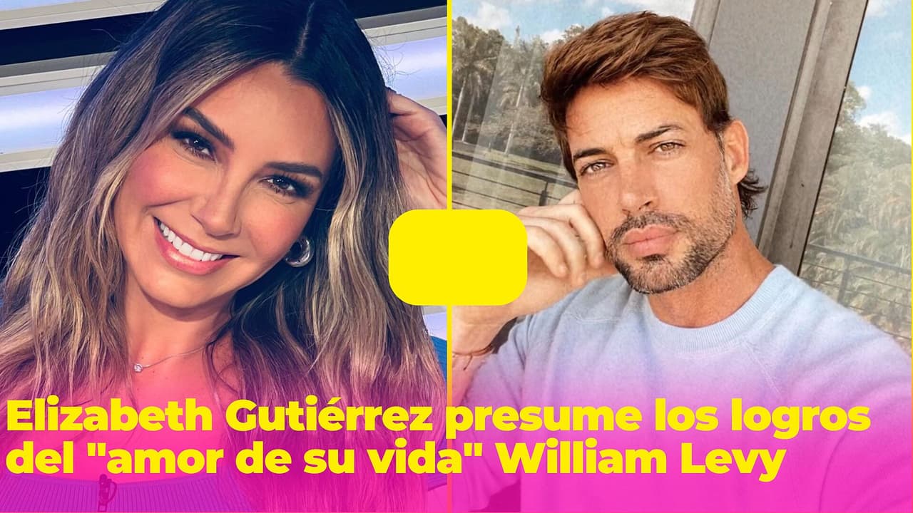 Elizabeth Gutiérrez presume los logros del "amor de su vida" William Levy: "Eres el mejor"