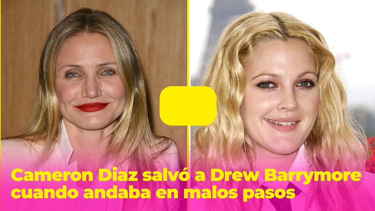 Cameron Diaz salvó a Drew Barrymore cuando andaba en malos pasos: fue la única que supo ayudarla