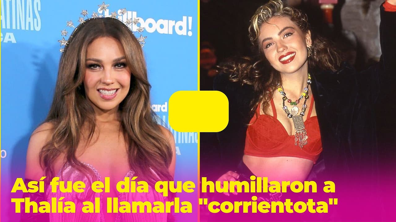Thalía sufrió humillaciones al inicio de su carrera: así fue el día que la llamaron "corrientota"