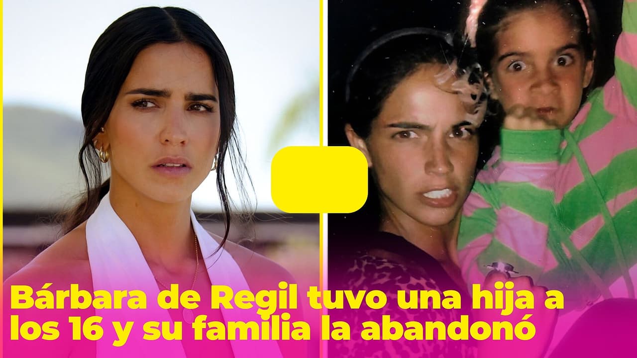 Bárbara de Regil tuvo una hija a los 16 y su familia la abandonó: así salió adelante