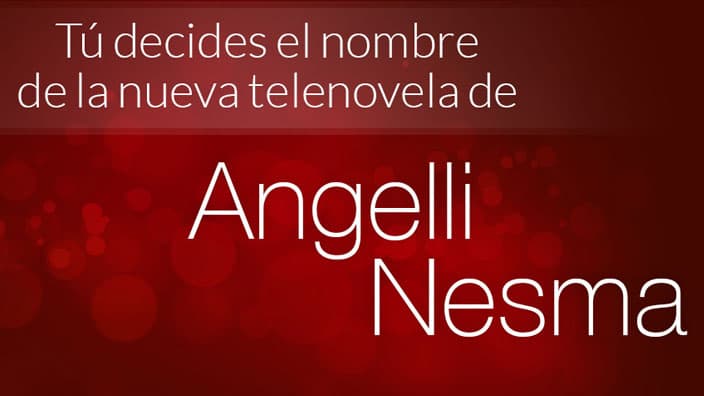¡TÚ decides cuál será el nombre de la nueva telenovela de Las Estrellas!
